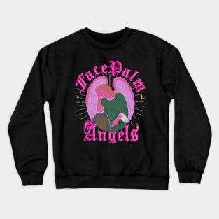 Facepalm Angels Pink Crewneck Sweatshirt